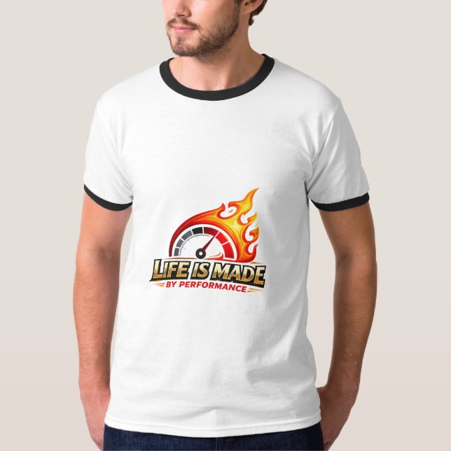 Life Is Made By Performance Flame Speedometer  T-Shirt (Front)
