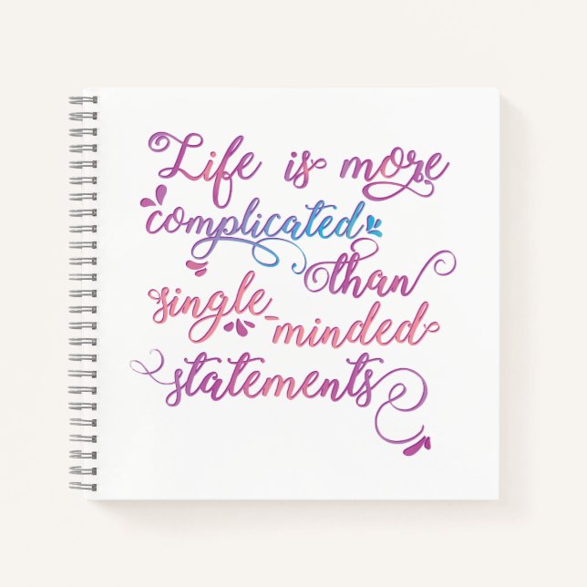 Life is more complicated Personal Growth Slogan Notebook (Front)
