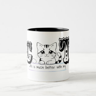 "Life Is Much Better With My Cat – Cute Cat Design Two-Tone Coffee Mug