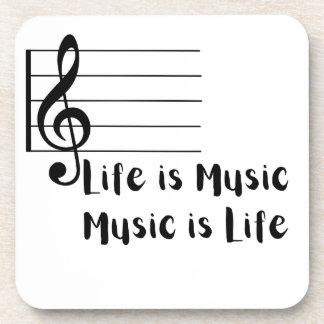 Life is Music, Music is Life Beverage Coaster