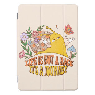 Life Is Not A Race iPad Pro Cover