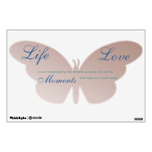 Life is Not Measured Pink Butterfly Wall Decal