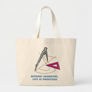 Life is pointless without geometry - Math tote