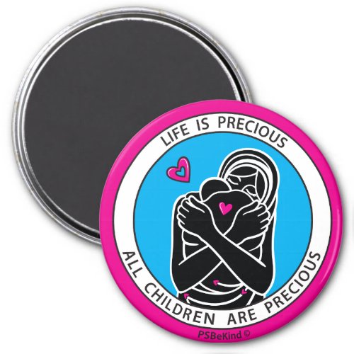 Life Is Precious 2 Pink_3 Round Magnet