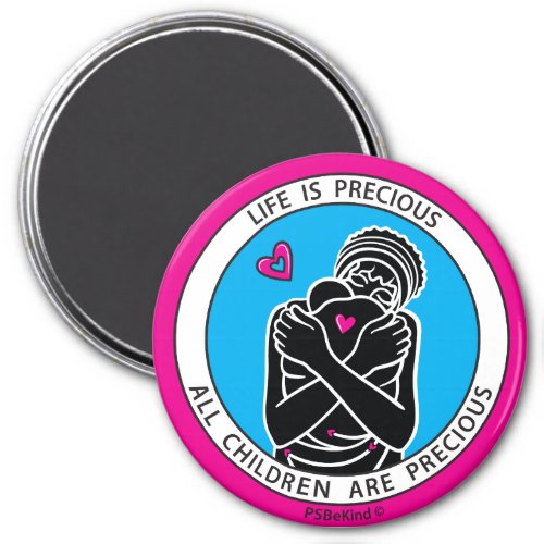 Life Is Precious 3 Pink_3 Round Magnet