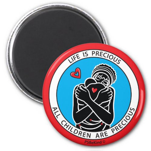 Life Is Precious 3 Red_225 Round Magnet