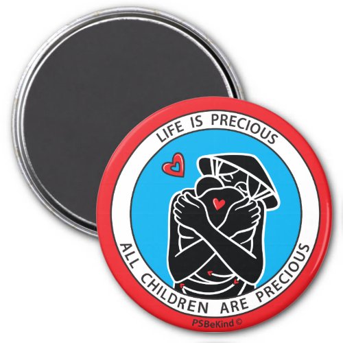 Life Is Precious 4 Red_3 Round Magnet