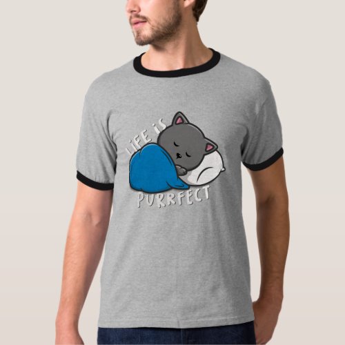 Life is Purrfect _ Sleeping Cat T_Shirt