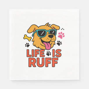 Life Is Ruff – Funny Dog Cartoon Napkins