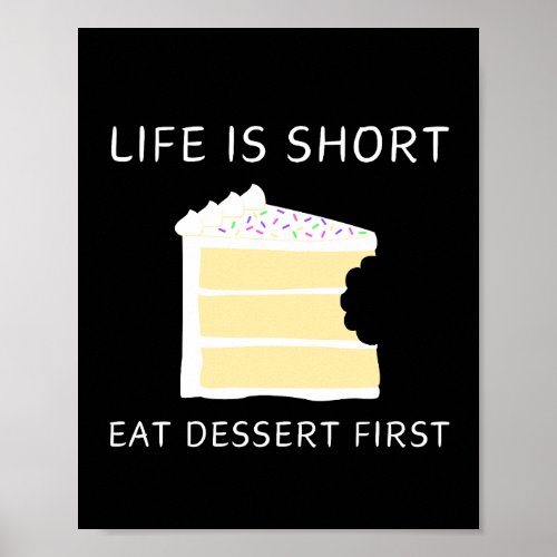 Life is Short Eat Dessert First Wall Art