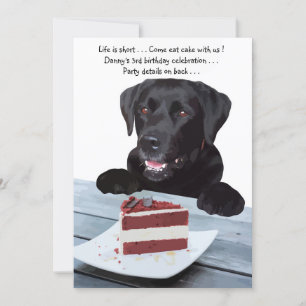 Life is short , eat the cake - Black Lab Invitation