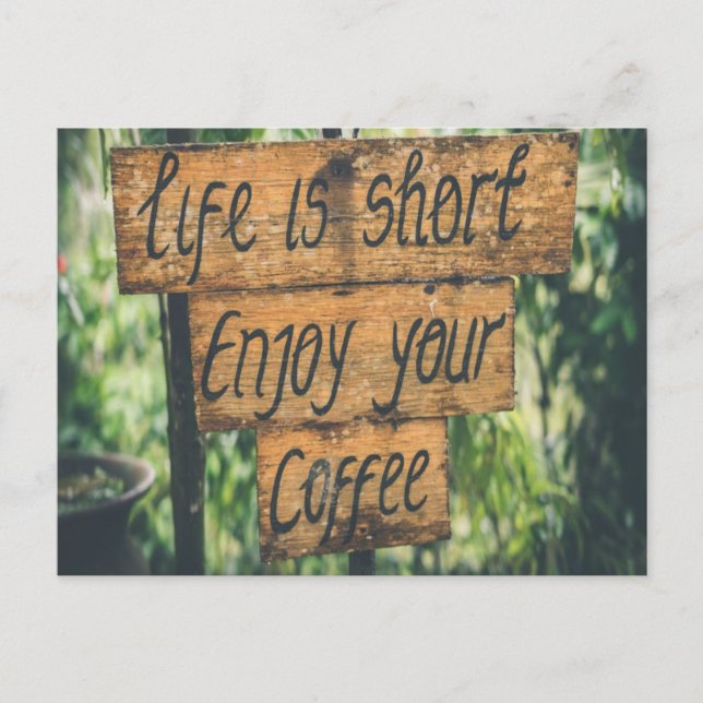 Life is short enjoy your coffee postcard (Front)