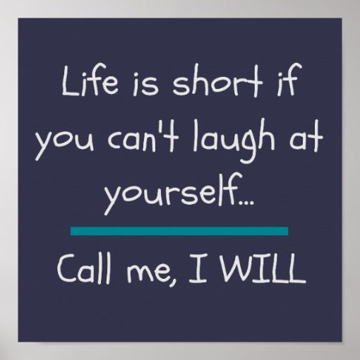 Life is Short Funny Saying Quote Novelty Poster | Zazzle