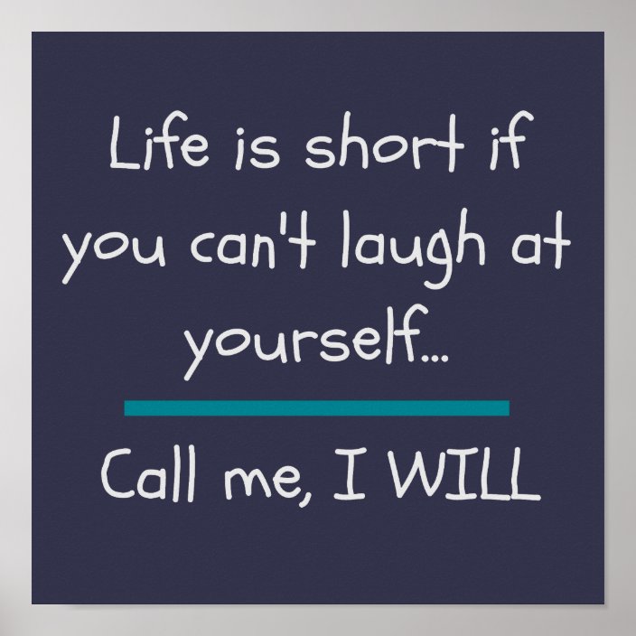 Life is Short Funny Saying Quote Novelty Poster | Zazzle.com