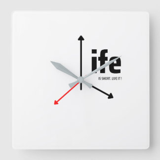 Life is short, live it wall clock, decor item square wall clock