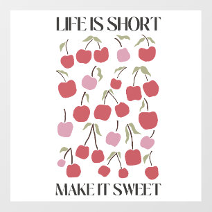 Life Is Short Make It Sweet Boho Wildflower  Wall Decal