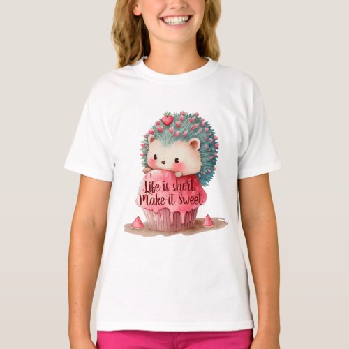 Life is Short Make it Sweet Cute Hedgehog T_Shirt