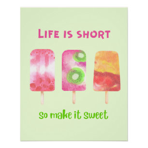 Life is short Motivational Poster