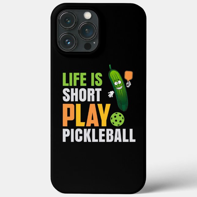 Life Is Short Play Pickleball Cute Pickle Ball Case-Mate iPhone Case (Back)