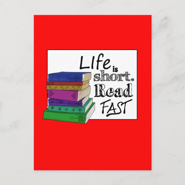 Life is Short. Read Fast. Postcard (Front)