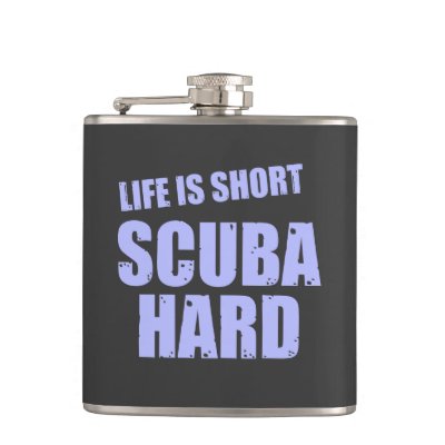 Life Is Short Scuba Hard Hip Flask