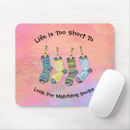 Life Is Short Socks Sayings Quotes Pink Watercolor Mouse Pad