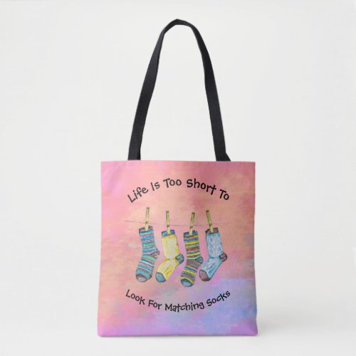 Life Is Short Socks Sayings Quotes Pink Watercolor Tote Bag