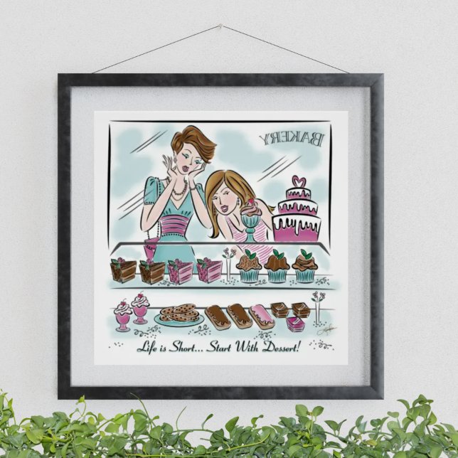 Life is Short...Start With Dessert! Best Friends Poster (Creator Uploaded)