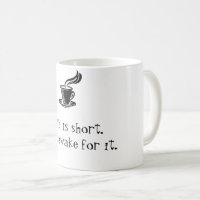 https://rlv.zcache.com/life_is_short_stay_awake_for_it_coffee_mug-rd06a6a0640204a5f8a412f49ee5a10ea_kz9aa_200.jpg?rlvnet=1