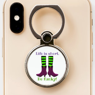 Life Is Short! Witches Shoes & Socks Be funky! Phone Ring Stand