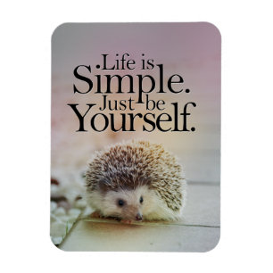 Life Is Simple Cute Hedgehog Inspirational Quote Magnet