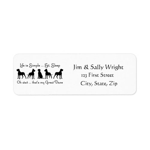 Life is Simple Eat Sleep Great Dane Humour Quote Label