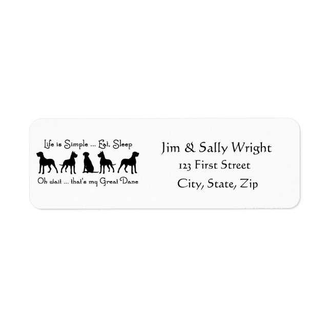 Life is Simple Eat Sleep Great Dane Humour Quote Label (Front)