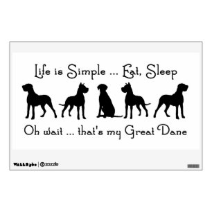Life is Simple Eat Sleep Great Dane Humour Quote Wall Decal