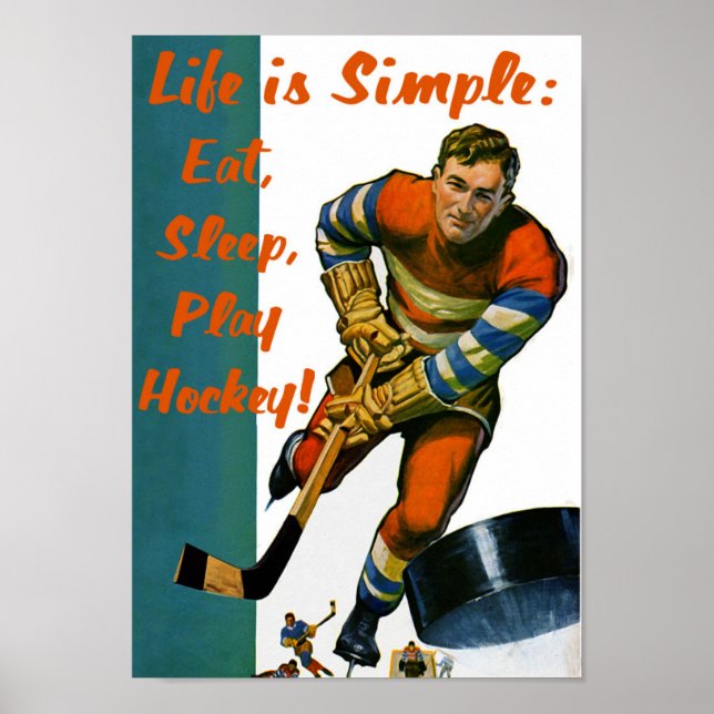 Life is Simple Eat Sleep Play Hockey Poster (Front)