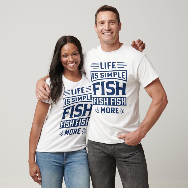 Life is Simple Fish T-Shirt (Unisex)