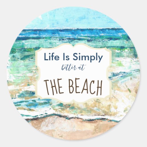 Life Is Simply Better At The Beach Sticker