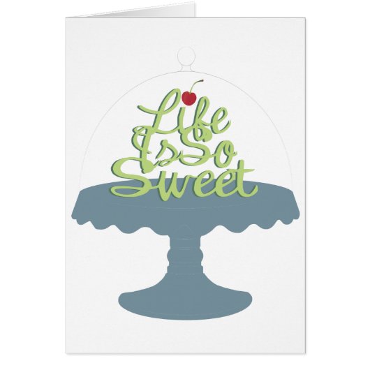 Life is So Sweet! Cards (Front)