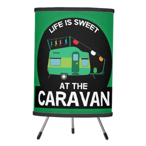 Life Is Sweet AT The Caravan Funny Gifts Travel Mu Tripod Lamp