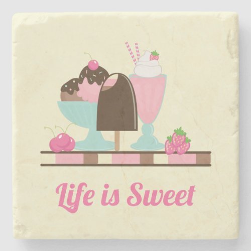 Life is Sweet Ice Cream Treats Stone Coaster