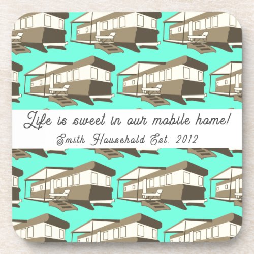Life Is Sweet Mobile Home Personalized Beverage Coaster