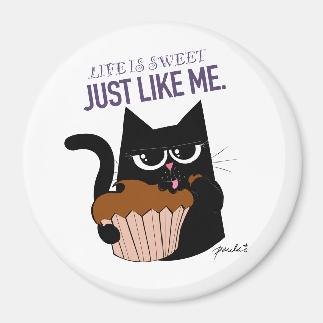 Life Is Sweet — Round Magnet (Front)