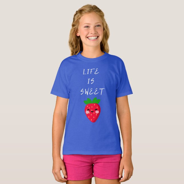 life is sweet  T-Shirt (Front Full)