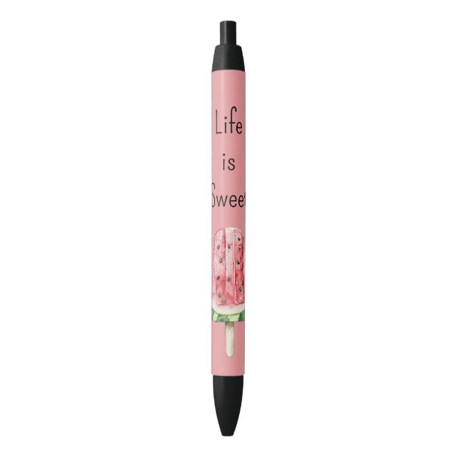 Life is Sweet Watermelon Pen (Front Vertical)