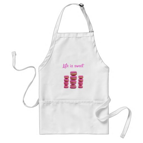 Life is sweet with pink macarons adult apron