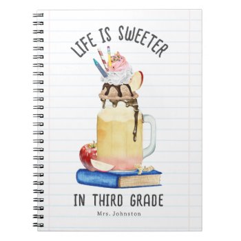 Life Is Sweeter In 3rd Grade Teacher Notebook by thepinkschoolhouse at Zazzle