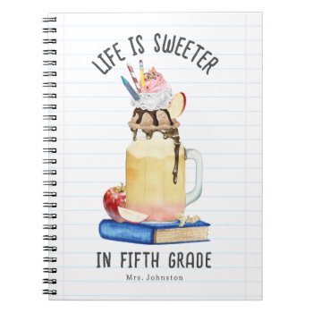 Life Is Sweeter In 5th Grade Teacher Notebook by thepinkschoolhouse at Zazzle