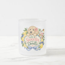 Life Is Sweeter with a Doodle Goldendoodle Frosted