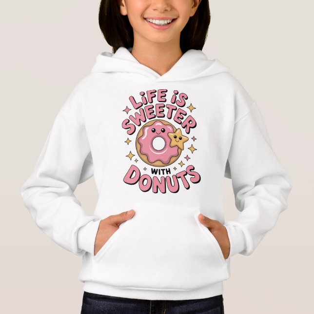 Life Is Sweeter With Donuts | Kids Hoodie (Front)