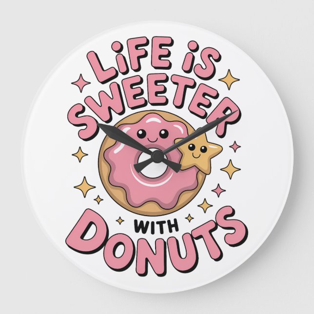 Life Is Sweeter With Donuts Large Clock (Front)